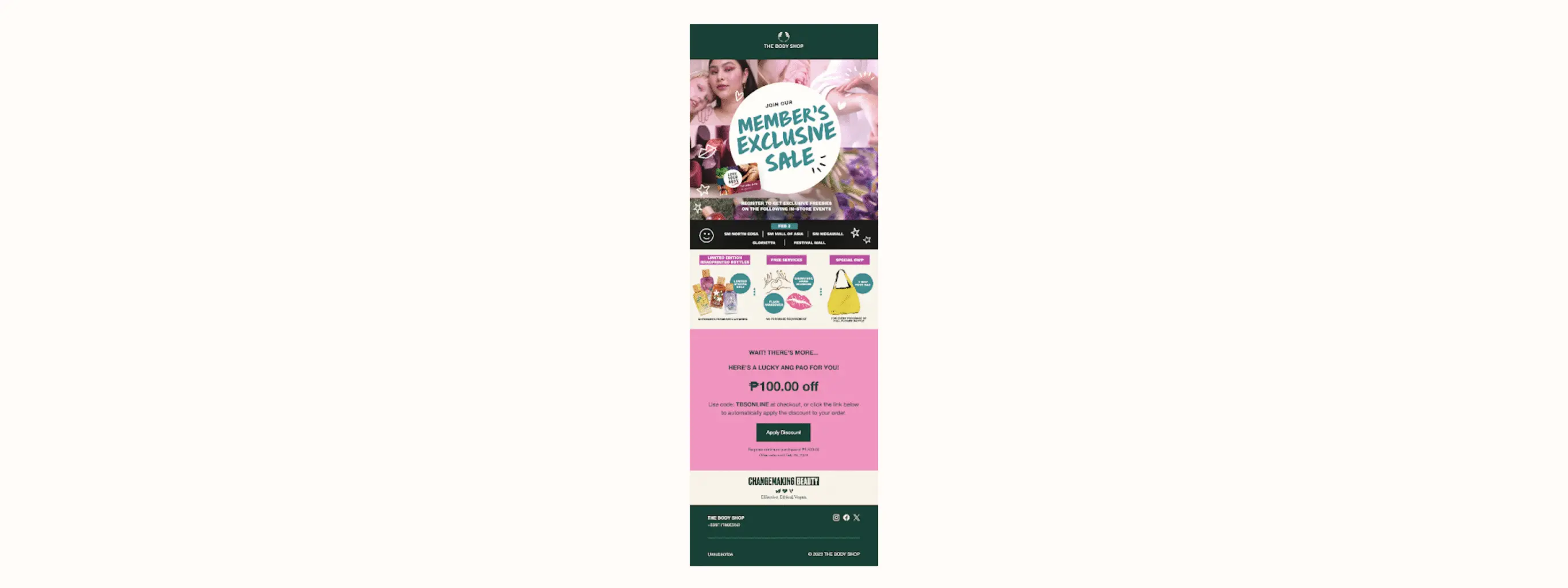 En la imagen se muestra un correo electrónico promocional de un evento de The Body Shop —una marca de productos para el cuidado de la piel— en el que se anuncian eventos en tienda con servicios exclusivos gratuitos, productos de edición limitada y obsequios por determinadas compras. La llamada a la acción principal es apuntarse al evento. Se añade un código de descuento para que los suscriptores que no puedan asistir se sientan igualmente parte de este.