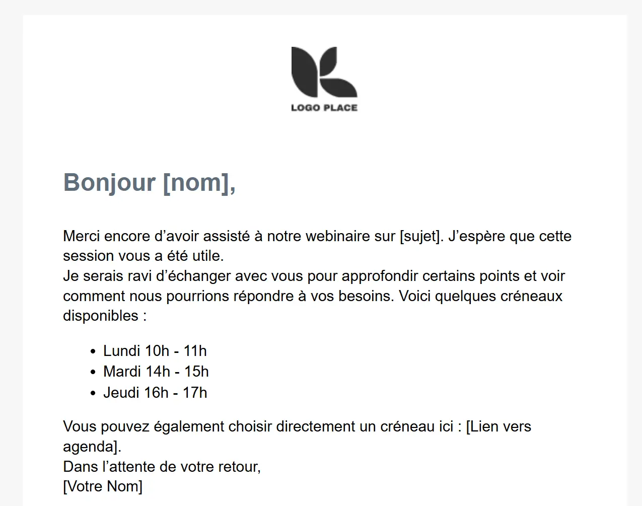 Exemple d’e-mail de demande de rendez-vous suite à un webinaire. Ce modèle d’e-mail a été réalisé avec l’un des modèles pré-existants de l’outil Klaviyo.