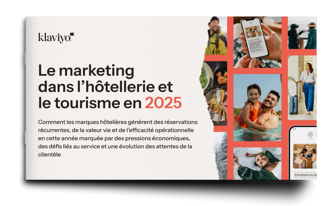 Le marketing dans l'hôtellerie et le tourisme en 2025. Images de voyage, repas, et interactions humaines. Logo Klaviyo.