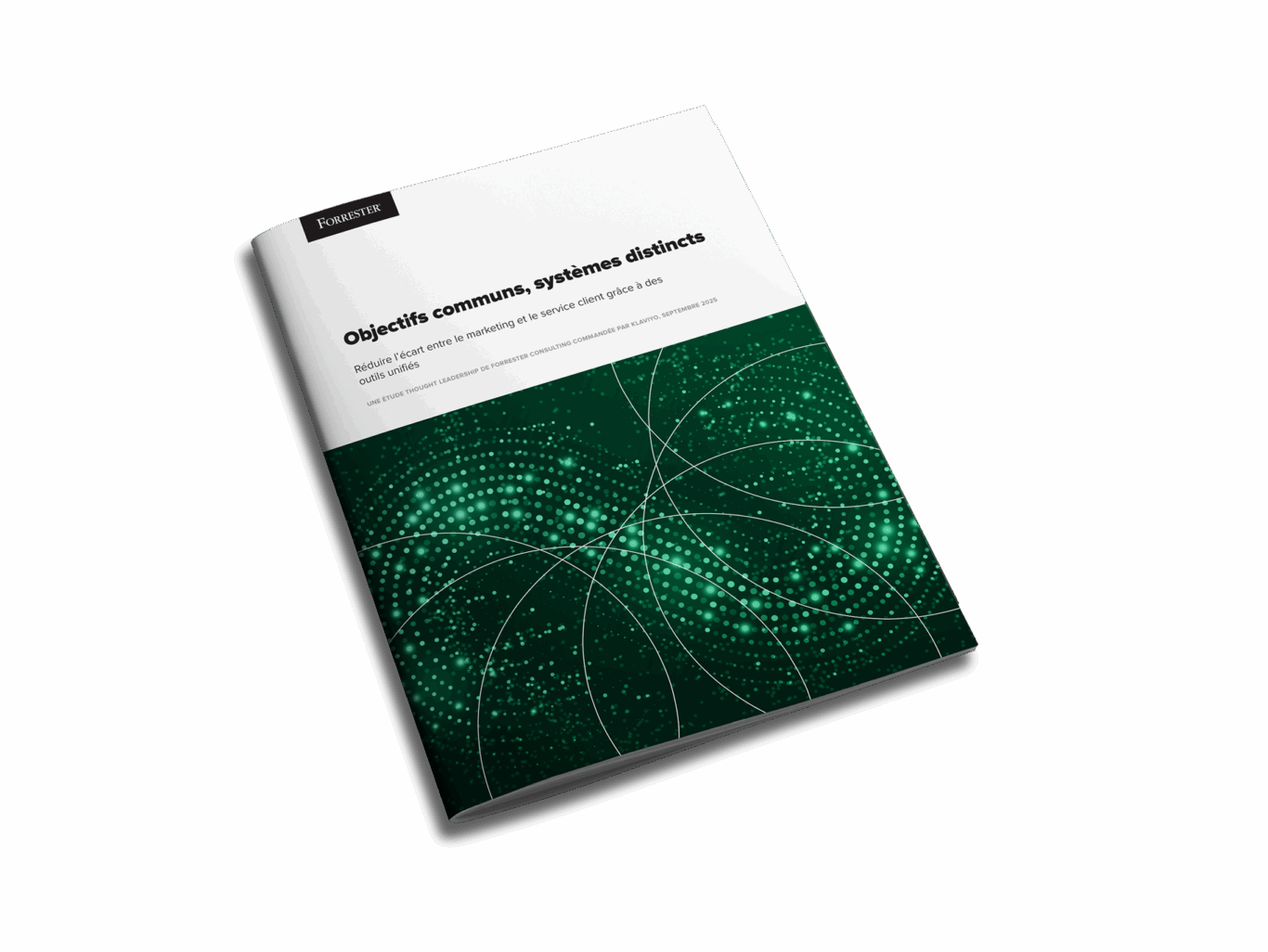 Couverture d'un rapport Forrester intitulé "Objectifs communs, systèmes distincts" avec un design vert et blanc.