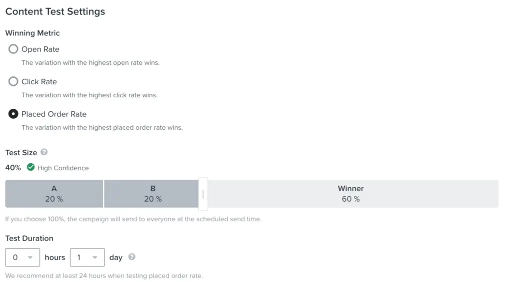 Select "placed order" as the winning metric for A/B testing campaigns.