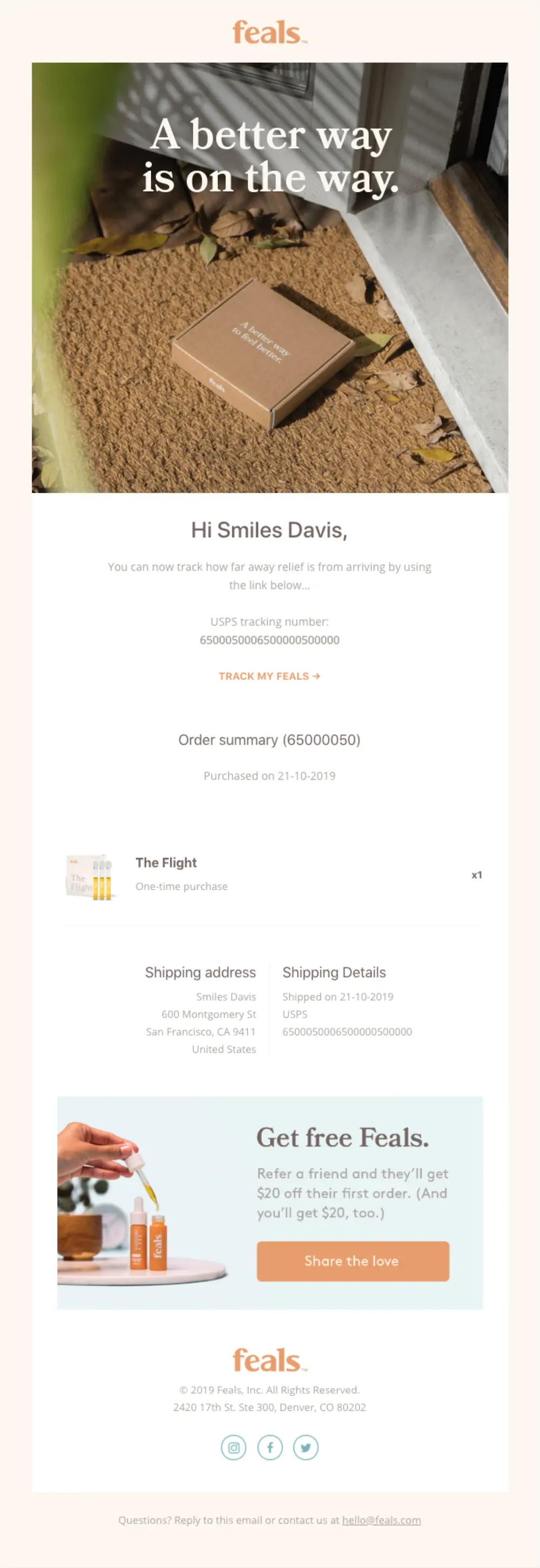 Feals shipping confirmation email says "A better way is on the way" and contains regular elements of a shipping email, such as tracking number, order summary, shipping address, and details, Feals also offers an $20 off incentive for customers who refer a friend