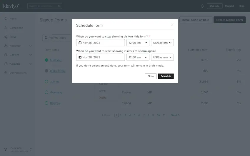 Use the scheduling window for your form.