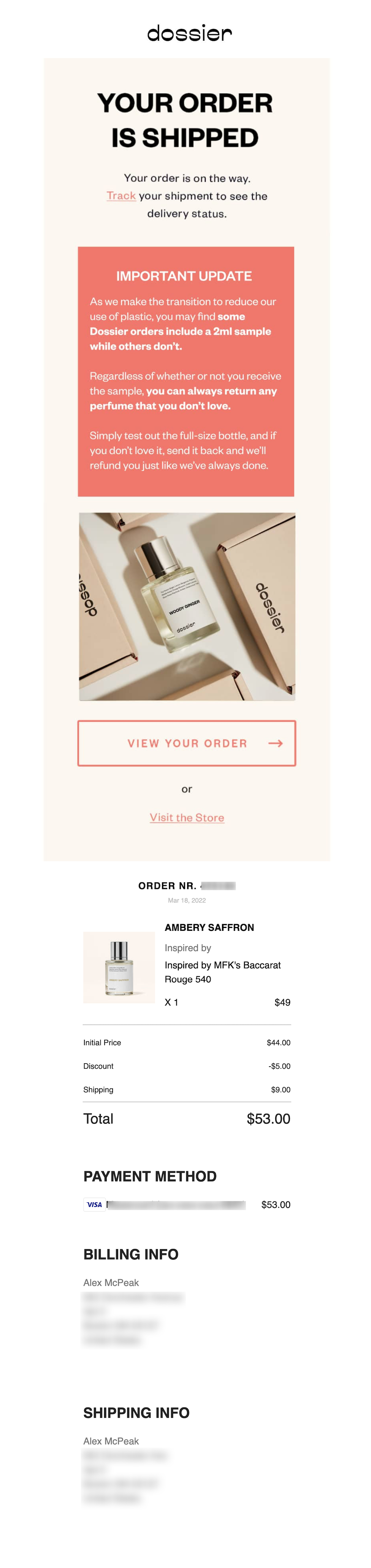 Dossier lets customers know they can always return the perfume if they don’t love it. Customers can also easily track their order and view product details or ask the brand any questions they might have.
