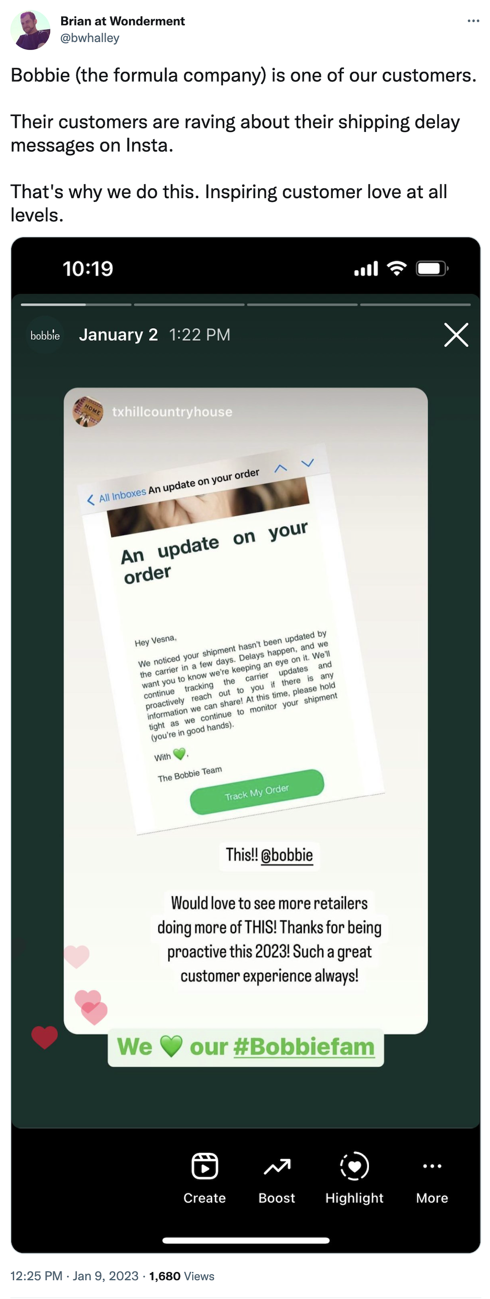 Tweet from @bwhalley:
Bobbie (the formula company) is one of our customers.
Their customers are raving about their shipping delay messages on Insta.
That's why we do this. Inspiring customer love at all levels.
