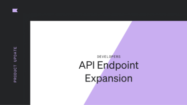 New API endpoints are available now.