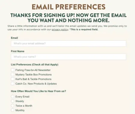 a signup form that let's people select their preferences to the brand can send more personalized welcome emails