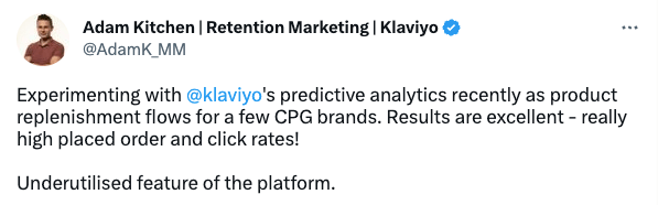 Image shows a Tweet saying how using Klaviyo’s predictive analytics has given excellent results.