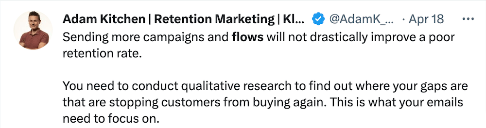 Adam-Kitchen-automated-campaigns Image shows a Tweet encouraging research to find out where gaps in retention are