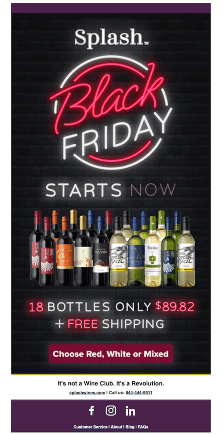 Image shows a Cyber Weekend email from Splash Wines that advertises a limited-time promotion, with a CTA that reads, “Choose Red, White or Mixed.”