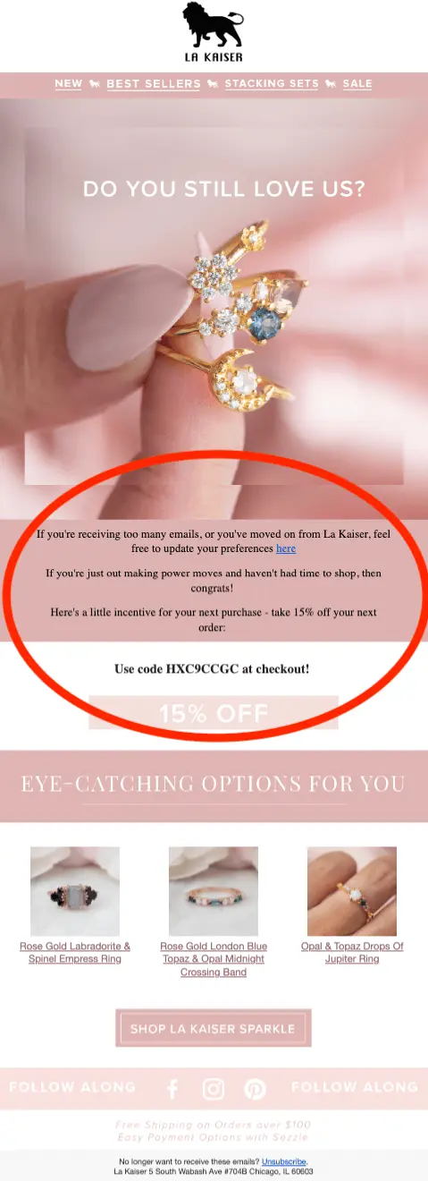 Image shows an email from La Kaiser, a jewelry brand, asking “Do you still love us?” It offers the subscriber a chance to manage their preferences, opt out of emails, or get 15% off if they buy something.