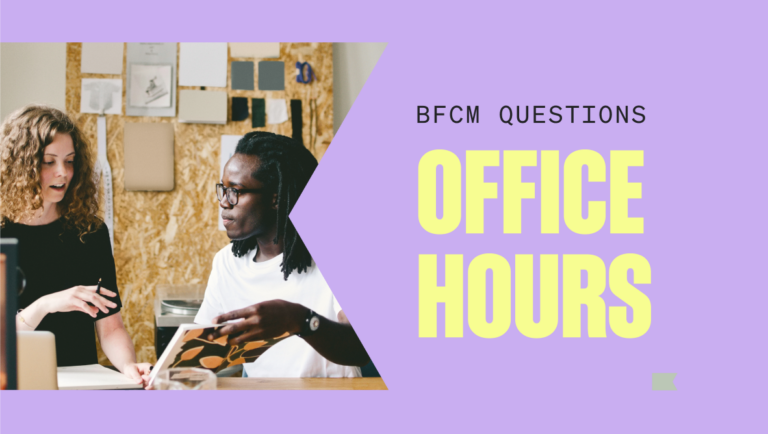 To the right the title reads "BFCM questions: Office hours." To the left 2 colleagues are working together at a desk.