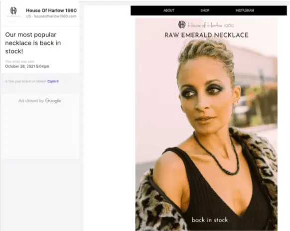 Image shows a screenshot of an inbox, side by side with a screenshot of an email from jewelry brand House of Harlow 1960. In the inbox, we see a subject line that reads, “Our most popular necklace is back in stock!” The body of the email contains a photo of a model wearing the necklace in question, advertised as “Raw emerald necklace” in the email’s headline, which appears beneath the brand’s logo.