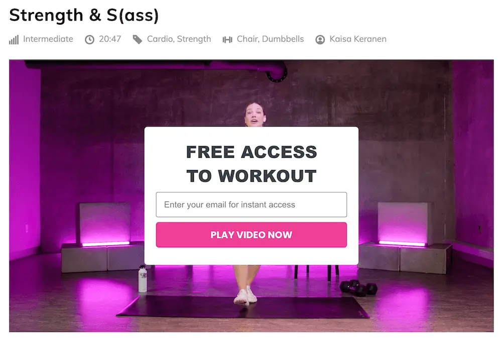 Image shows workout video on the KaisaFit website that is blocked by a sign-up form that reads, “FREE ACCESS TO WORKOUT.” A field in the form encourages the viewer to “Enter your email for instant access,” with a hot pink CTA button that says “PLAY VIDEO NOW.”