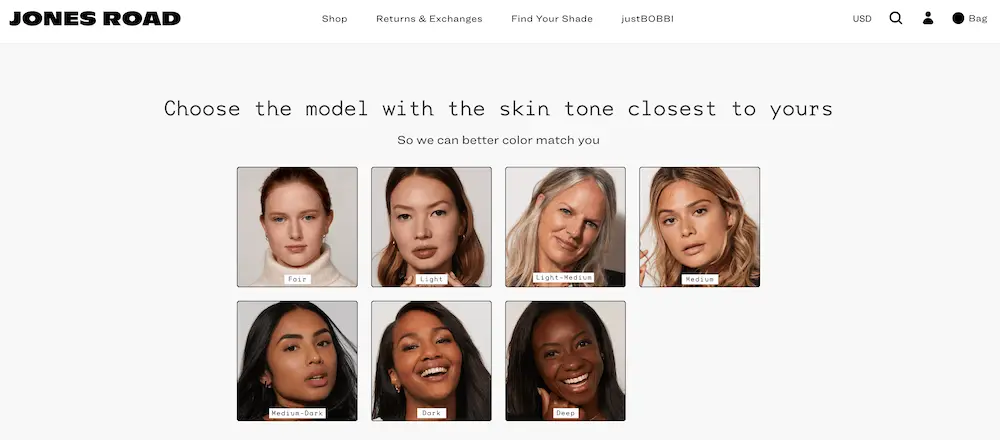 Image shows a screenshot of options for the Miracle Balm Shade Finder quiz on the Jones Road website. The headline reads,  “Choose the model with the skin tone closest to yours so we can better color match you,” and is followed by 7 clickable headshots of models with varying skin tones.