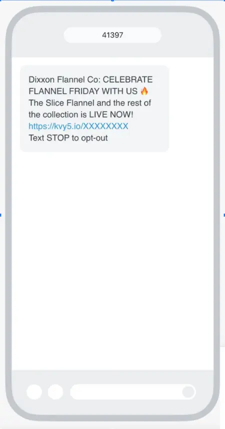 Image shows an SMS marketing message from Dixxon Flannel company that has one easy to spot CTA.