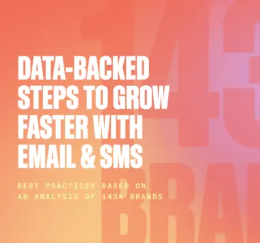 White text on a purple to orange gradient background reads: "Data-backed steps to grow faster with email & SMS." Below that, text reads: "An analysis of 143K brands."