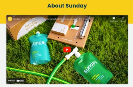 Image shows a screenshot of lawn care brand Sunday’s About Us webpage. The first thing viewers see at the top is an embedded video, with a red play button and the option to watch on YouTube.