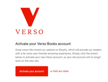 Image shows an account activation email from Verso Books, explaining that the brand has moved their website to Shopify and encouraging the reader to activate their new account for a more user-friendly browsing experience.