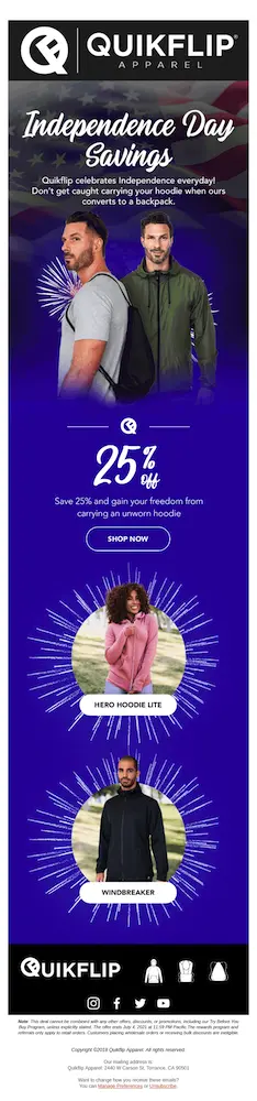 Image shows a 4th of July email from outerwear brand Quikflip, advertising “Independence Day Savings” in bold cursive at the top. The email copy reads, “Quikflip celebrates independence every day! Don’t get caught carrying your hoodie when ours converts to a backpack.” The email continues with photos of models wearing the brand’s products in circular cutouts, decorated with silver fireworks extending out from each circle. In the fine print at the bottom, the email shares the deadline of the sale.