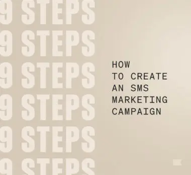 Graphic reads "9 steps to create an SMS marketing campaign."