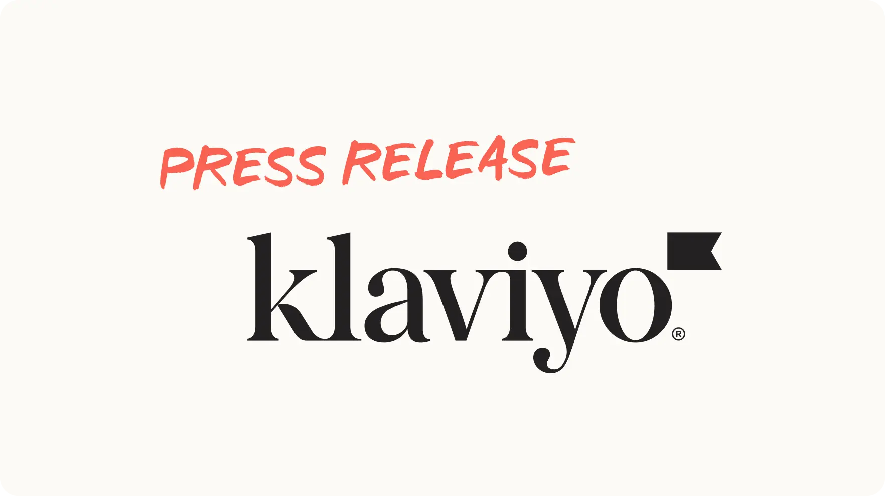 Text "PRESS RELEASE" above the Klaviyo logo.