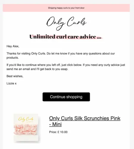 Abandoned cart email from Only Curls with a message offering help, a "Continue shopping" button, and a product image of pink silk scrunchies priced at £10.00.